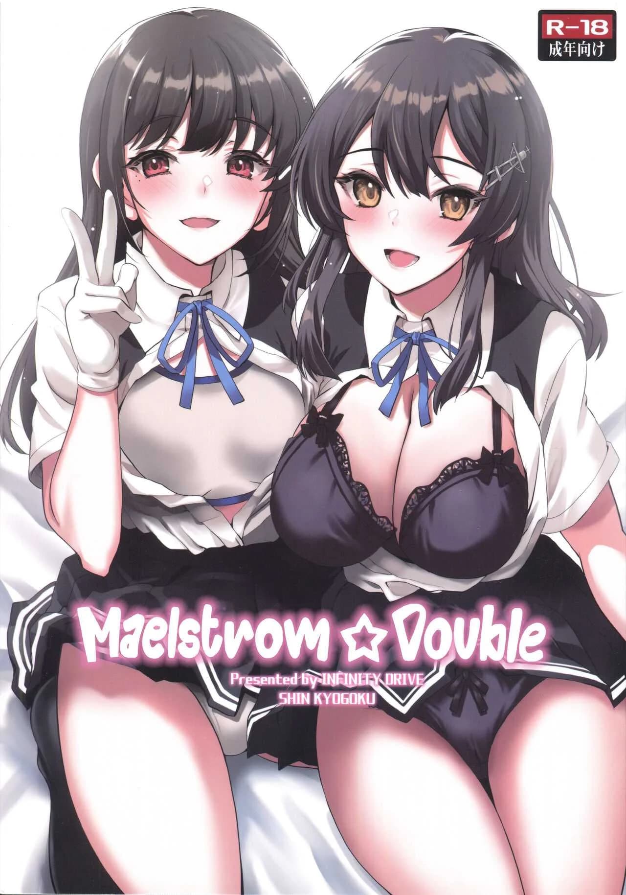 มาแบบแพ็คคู่ (C101) [INFINITY DRIVE (Kyougoku Shin)] Maelstrom Double (Kantai Collection -KanColle-)